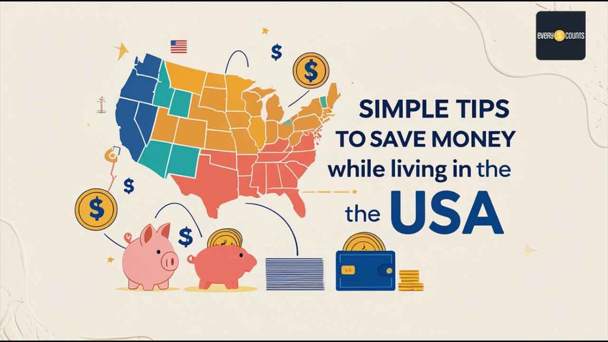 Simple Tips to Save Money While Living in the USA